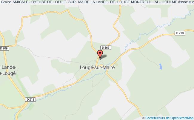 AMICALE JOYEUSE DE LOUGE- SUR- MAIRE LA LANDE- DE- LOUGE MONTREUIL- AU- HOULME
