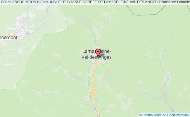 ASSOCIATION COMMUNALE DE CHASSE AGREEE DE LAMADELEINE VAL DES ANGES