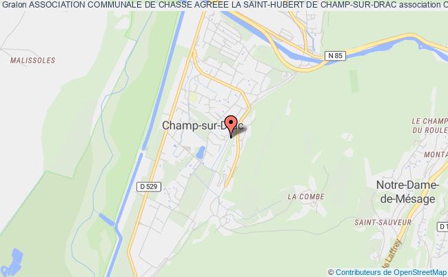 ASSOCIATION COMMUNALE DE CHASSE AGREEE LA SAINT-HUBERT DE CHAMP-SUR-DRAC