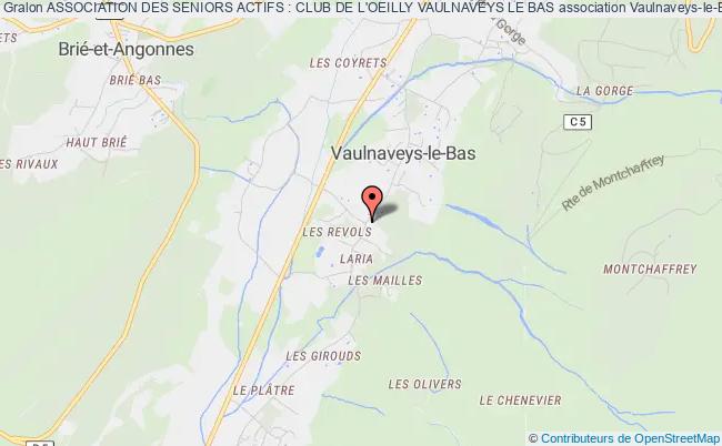 ASSOCIATION DES SENIORS ACTIFS : CLUB DE L'OEILLY VAULNAVEYS LE BAS