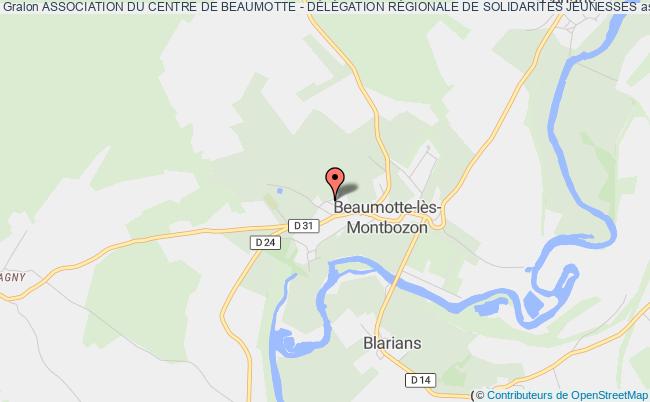 ASSOCIATION DU CENTRE DE BEAUMOTTE - DÉLÉGATION RÉGIONALE DE SOLIDARITÉS JEUNESSES