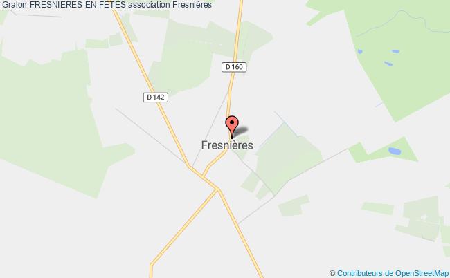 FRESNIERES EN FETES