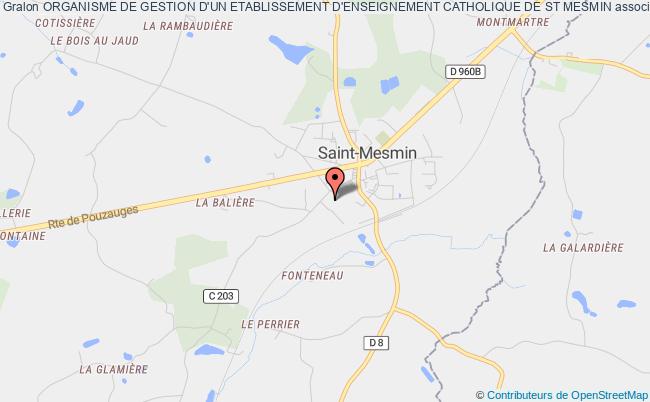 ORGANISME DE GESTION D'UN ETABLISSEMENT D'ENSEIGNEMENT CATHOLIQUE DE ST MESMIN