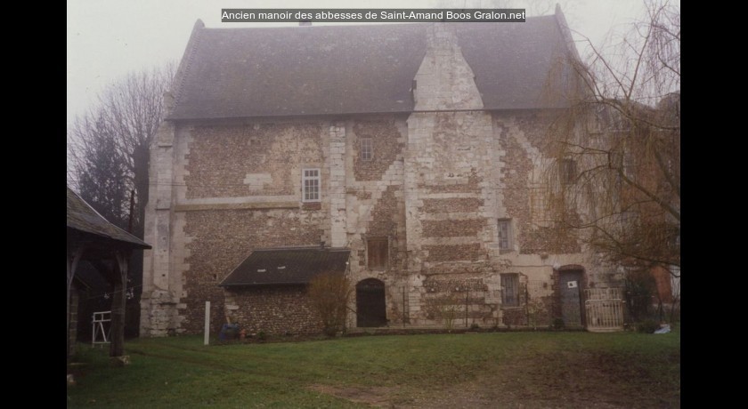 Ancien manoir des abbesses de Saint-Amand