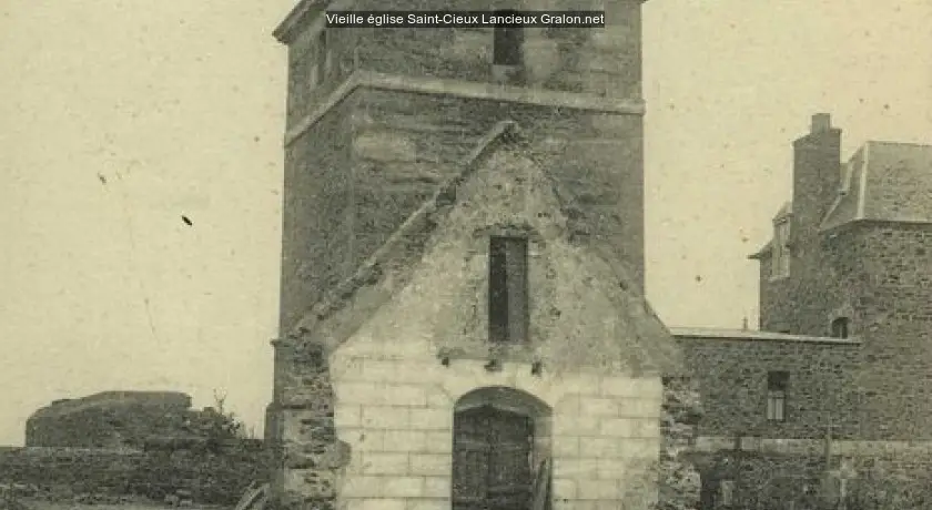 Vieille église Saint-Cieux